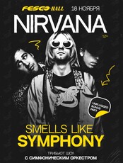 Трибьют-шоу с симфоническим оркестром Smells Like Symphony (Nirvana Tribute Show)