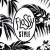 Flossy Style