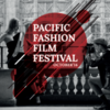 Pacific Fashion Film Festival      