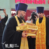 Во Владивосток привезли мощи Крестителя Руси святого князя Владимира (ФОТО)